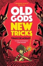 Old Gods, New Tricks