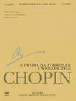 Works for Piano and Cello: Chopin National Edition 23a, Vol. XVI