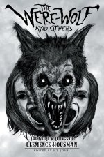 The Were-Wolf and Others