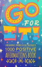 Go FOR IT! Healing Through Words