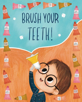 Brush Your Teeth!