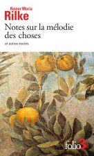 Notes sur la mélodie des choses et autres textes