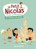 Le Petit Nicolas, tous en vacances ! - Un chouette château de sable