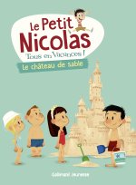 Le Petit Nicolas, tous en vacances ! - Un chouette château de sable