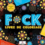 F*ck - Livre de coloriage