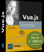 VUE JS PACK 2 LIBROS EL FRAMEWORK PROGRESIVO PARA SUS APLIC