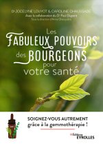 Les fabuleux pouvoirs des bourgeons pour votre santé