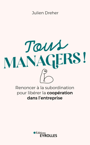 Tous managers !