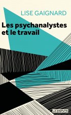 La psychanalyse et le travail