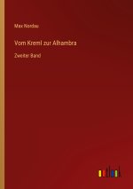 Vom Kreml zur Alhambra