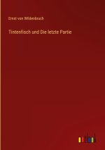 Tintenfisch und Die letzte Partie