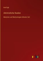 Altchristliche Studien