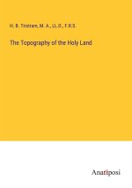 The Topography of the Holy Land