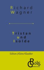 Tristan und Isolde