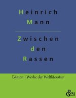 Zwischen den Rassen
