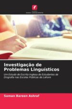 Investigaç?o de Problemas Linguísticos
