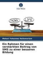 Ein Rahmen für einen verstärkten Beitrag von SMS zu einer besseren Bildung