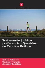 Tratamento jurídico preferencial: Quest?es de Teoria e Prática