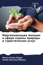 Marginalizaciq zhenschin w sfere ohrany prirody i turisticheskih uslug