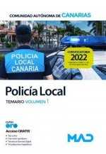 Policía Local de Canarias. Temario volumen 1. Comunidad Autónoma de Canarias