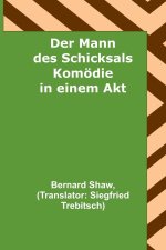 Der Mann des Schicksals