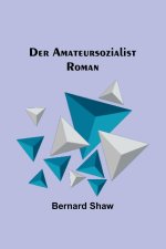 Der Amateursozialist