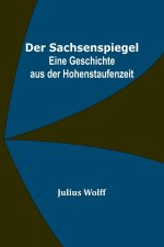 Der Sachsenspiegel