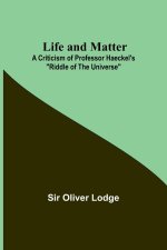 Life and Matter