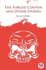 the Forged Coupon And Other Stories