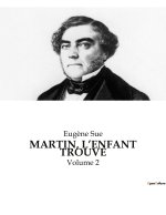 MARTIN, L?ENFANT TROUVÉ