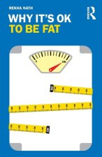 Why It's OK to be Fat