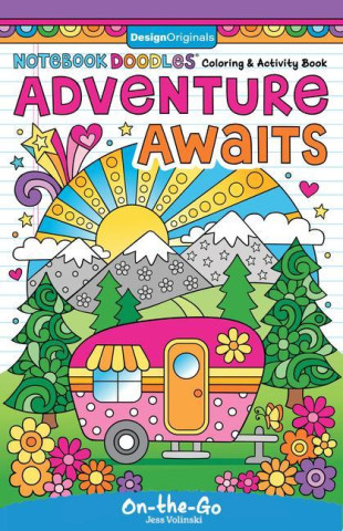 Notebook Doodles Adventure Awaits: Coloring and Activity Book