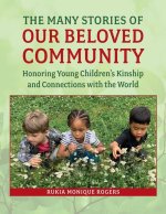 Our Beloved Community: Envisioning an Anti-Bias, Nature-Centered Early Childhood System