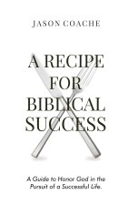 A RECIPE FOR Biblical Success
