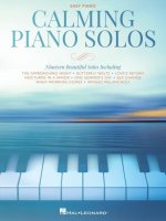 Calming Piano Solos: 19 Beautiful Solos Arranged for Easy Piano