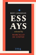 Best Canadian Essays 2024