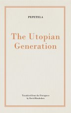 The Utopian Generation