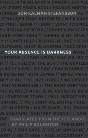 Your Absence Is Darkness