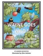 Wayne Goes Wild