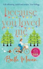 Because You Loved Me