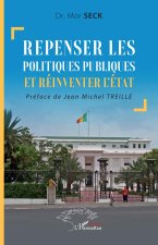 Repenser les poliques publiques et réinventer l'État