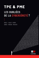 TPE & PME,  LES OUBLIEES DE LA CYBERSECURITE ?