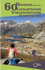 60 RANDOS DANS LE CHAMPSAUR - VALGAUDEMAR GAPENCAIS