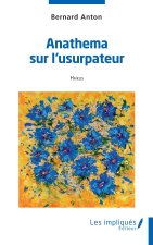 Anathéma sur l'usurpateur