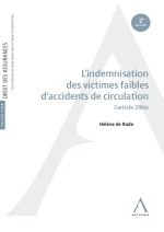 L’indemnisation des victimes faibles d’accidents de circulation