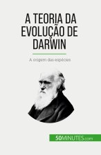 A Teoria da Evoluç?o de Darwin