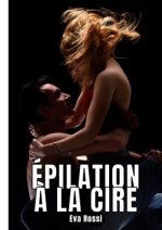 Épilation à la Cire