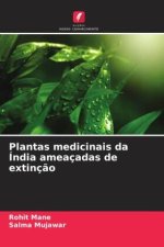 Plantas medicinais da Índia ameaçadas de extinç?o