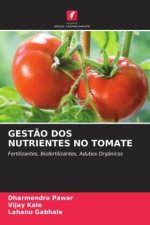 GEST?O DOS NUTRIENTES NO TOMATE