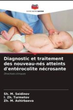 Diagnostic et traitement des nouveau-nés atteints d'entérocolite nécrosante